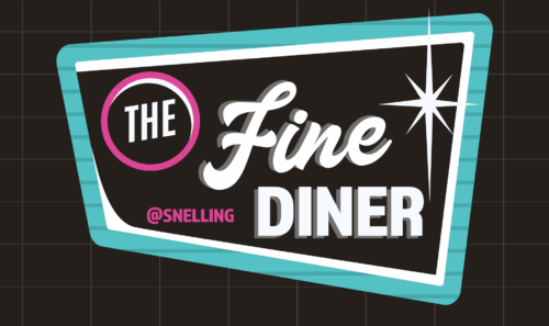 Text graphic that reads "The Fine Diner @ Snelling"